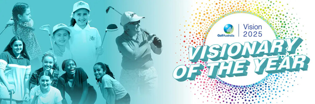 Golf Australia Visionary of the Year